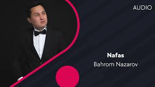 Bahrom Nazarov  Nafas AUDIO [upl. by Sabelle]