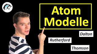 ATOMMODELLE – Dalton Thomson Rutherford  Physik Tutorial [upl. by Yraillih]