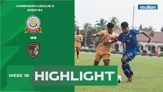 Highlight Ministry of Interior FA 10 Siem Reap FC  CSLWEEK18 [upl. by Cid82]