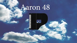 Aaron 48 [upl. by Erich872]