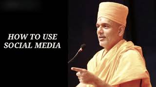 How to use social media in daily life By Gyanvatsal swami [upl. by Lindberg]