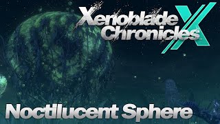 Xenoblade Chronicles X Noctilucent Sphere Interior Without Flight Module [upl. by Hserus376]