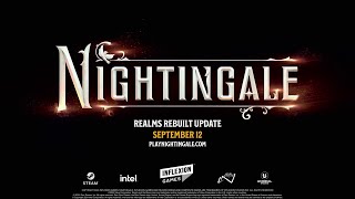 Nightingale  quotRealms Rebuiltquot Update 20240821 [upl. by Aneba]