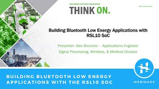 Building Bluetooth Low Energy Applications with RSL10 SoC [upl. by Buckley]