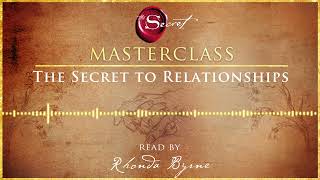 The Secret to Relationships  an excerpt from the Rhonda Byrne audiobook  The Secret book series [upl. by Subir]