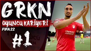 FIFA 22 OYUNCU KARİYERİ 1  İŞTE GENÇ GRKN [upl. by Dante221]