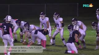 Fair Haven vs Bellows Falls Varsity Football  September 28 2024 [upl. by Corin]