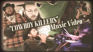 Cowboy Killers  Music Video  LEAVING FOR ARIZONA [upl. by Brawley]