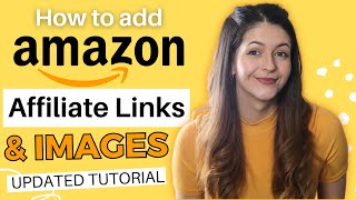 How To Add Amazon Affiliate Links amp Product Images  Updated 2024 Tutorial For Wordpress And Socials [upl. by Eimak]