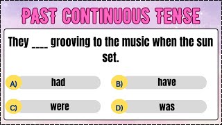 Past Continuous  Grammar Quiz [upl. by Wyler646]