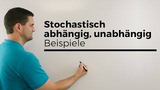 Stochastisch abhängig unabhängig Beispiele Wahrscheinlichkeitsrechnung  Mathe by Daniel Jung [upl. by Kaylil]