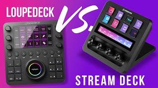 Loupedeck VS Stream Deck  Comparison for Content Creators [upl. by Onek]