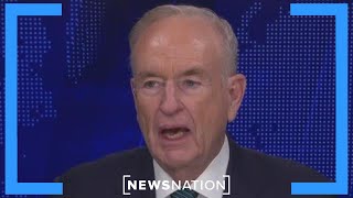 Bill OReilly The MAGA base wants an avenger  On Balance [upl. by Ingelbert]