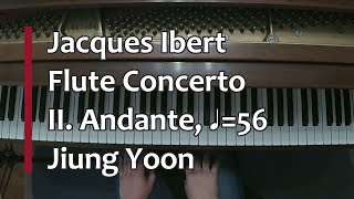 Piano Part Ibert Flute Concerto II Andante ♩56 [upl. by Ynaiffit]