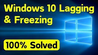 Fix Windows 10 Lagging and Freezing issue PC Laptop  Windows 10 Freezing Problem 100 SOLVED [upl. by Skolnik]