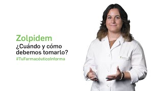 Zolpidem ¿Cuándo y cómo debemos tomarlo  Tu Farmaceutico Informa [upl. by Fredella931]