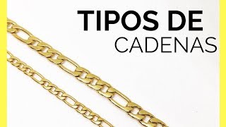 Tipos de CADENAS de oro  Tipos de cadenas de plata  Modelos de cadenas de oro y plata [upl. by Brendon]