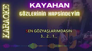 Kayahan  Gözlerinin Hapsindeyim Karaoke [upl. by Adranoel]