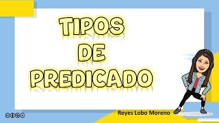 Tipos de predicado [upl. by Atirys]