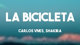 La Bicicleta  Carlos Vives Shakira Lyrics [upl. by Guria]