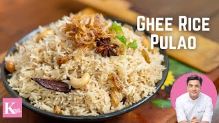 Ghee Rice Pulao Recipe  Neychoru Recipe  Veg Pulav Recipe  Nei Choru  Kunal Kapur Rice Recipes [upl. by Persian605]