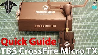 How To Setup TBS Crossfire Micro TX  Nano RX In Less Than 15 Minutes [upl. by Stoneman151]