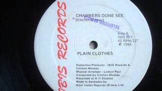 Plain Clothes Chambers Done See [upl. by Beth]