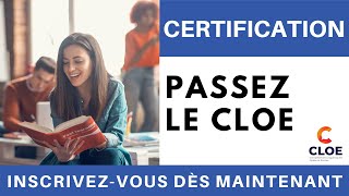 Passez la Certification CLOE [upl. by Gracye]