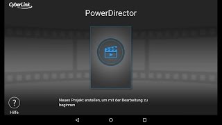 Anleitung PowerDirector Videoschnitt unterwegs auf dem Android Smartphone [upl. by Eglanteen]