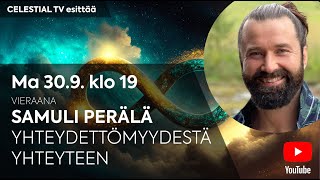 Celestial TV esittää Vieraana Samuli Perälä [upl. by Matthiew904]