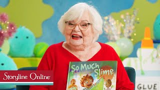 So Much Slime read by June Squibb [upl. by Concepcion]