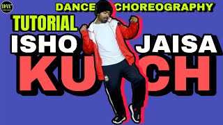 Ishq Jaisa Kuch Dance Choreography Tutorial  Fighter  Dance Wance [upl. by Ahsatam177]