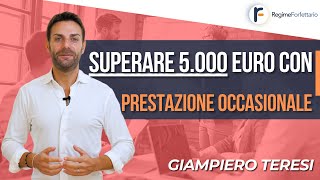 Superare i 5000 Euro di Prestazione Occasionale Cosa succede [upl. by Aicertap727]