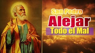 Oración la Sombra de San Pedro para alejar todo Mal envidias y catastrofes [upl. by Assirroc]