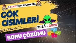 Gök Cisimleri Soru Çözümü🌟  7 Sınıf Güneş Sistemi ve Ötesi  1 Ünite [upl. by Naejamron606]