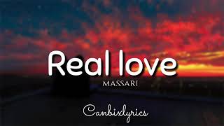 Massari real love lyric [upl. by Waverly]