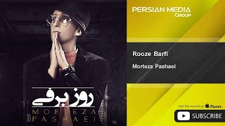 Morteza Pashaei  Rooze Barfi  مرتضی پاشایی  روز برفی [upl. by Abe928]