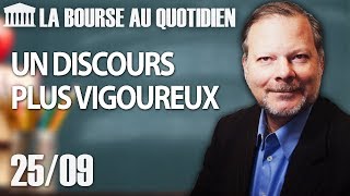 Bourse au Quotidien  Un discours plus vigoureux [upl. by Ilise]