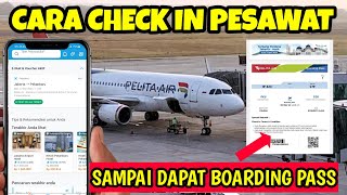 Cara Check in Pesawat Traveloka Pesawat Pelita Air Sampai Dapat Boarding Pass TERBARU [upl. by Annohsak]