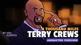 Terry Crews quotA Thousand Milesquot  Animated Version [upl. by Hameerak]