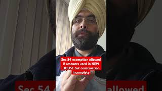 Capital gain exemption if house construction is incomplete incometax [upl. by Demitria612]