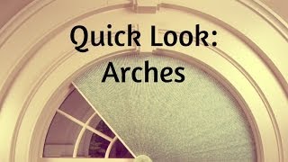 Quick Look  Arches [upl. by Linad]