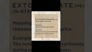 shorts vocabulary  EXTORTIONATE [upl. by Phillis]