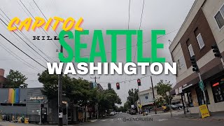 RELAXING DRIVE TO CAPITOL HILL  SEATTLE WASHINGTON  4K [upl. by Harwill]