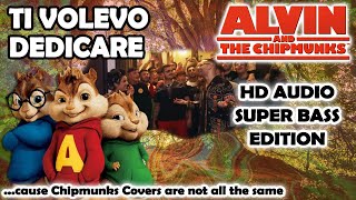 Ti Volevo Dedicare Alvin and Chipmunks HD 8D COVER Rocco Hunt JAx Boomdabash [upl. by Annayak]