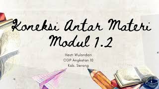 Koneksi antar materi modul 12 [upl. by Meehan774]