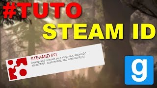 TUTO ► COMMENT AVOIR SON STEAM ID   🔴 GARRYS MOD [upl. by Aneehsal593]