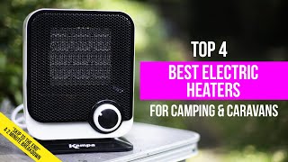 My 4 Best Electric Heaters for Camping and Caravans 2023 [upl. by Lebasiairam]