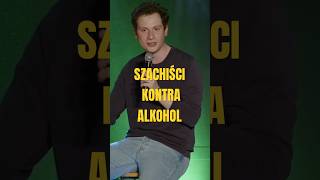 Szachiści kontra alkohol  standup komedia śmieszne humor szachy [upl. by Selestina339]