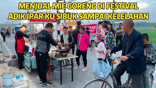 ADIK IPAR JUAL MIE GORENG KUNING DI FESTIVAL DESA CHINA PEMBELI SAMPAI ANTRI DAN BEREBUTAN MAKAN [upl. by Scriven]